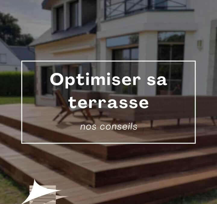 [ Optimiser sa terrasse ]   Optimiser sa terrasse, ce n’est…