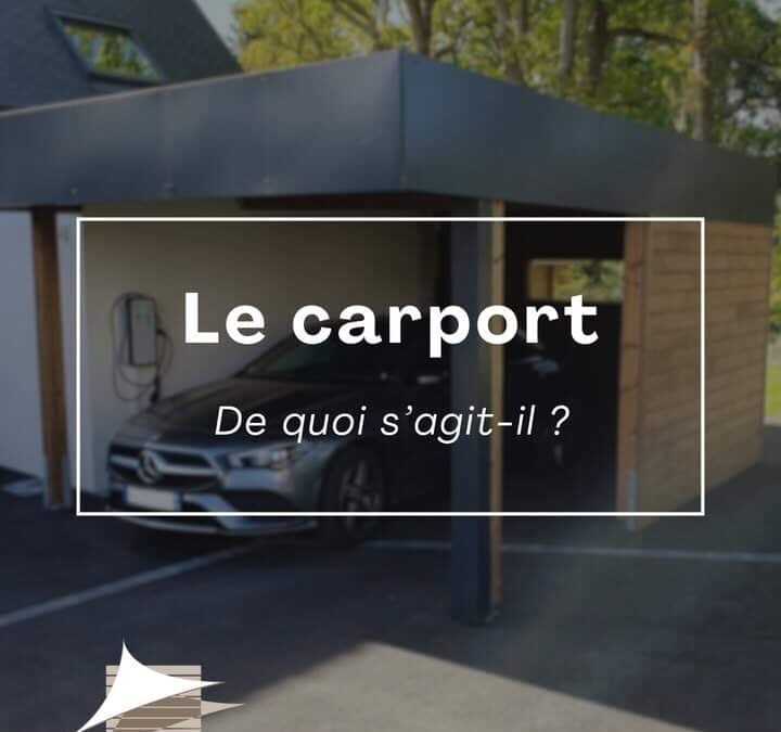 [ Le carport, de quoi s&rsquo;agit-il…